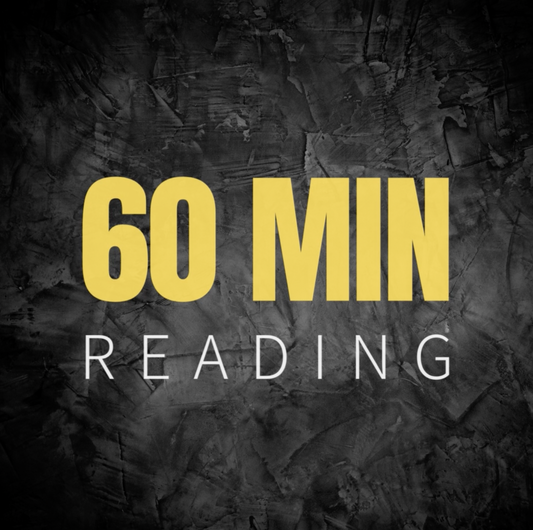 60 MINUTE IN-DEPTH READING